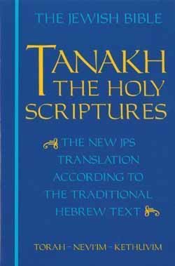 TANAKH: The Holy Scriptures: Paper Edition
