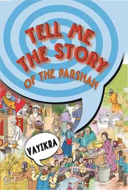 Tell Me The Story of the Parsha: Vayikra