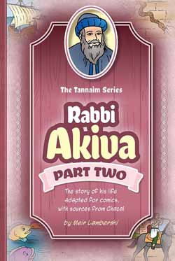 Tannaim Series: Rabbi Akiva, part 2