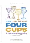 The Four Cups A Recovery Haggadah