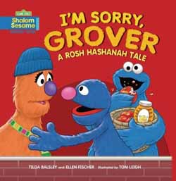 I'm Sorry, Grover: A Rosh Hashanah Tale