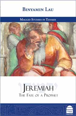 Jeremiah:The Fate of a Prophet