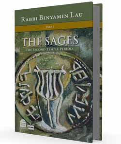 The Sages Volume I: The Second Temple Period