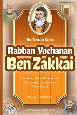 Tannaim Series: Rabban Yochanan Ben Zakkai