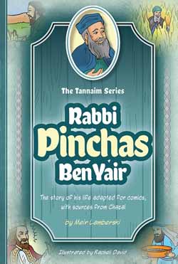 Tannaim Series: Rabbi Pinchas ben Yair