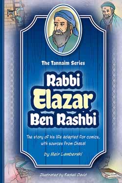 Tannaim Series: Rabbi Elazar Ben Rashbi