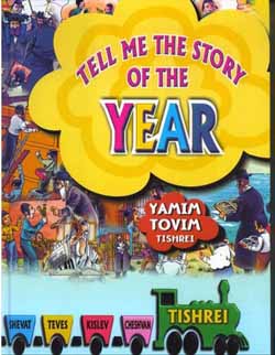 Tell me the Story of the Year: Tishrei