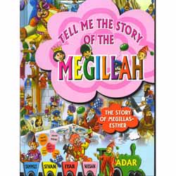 Tell Me The Story Of The Megillah