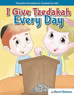 I Give Tzedakah Every Day