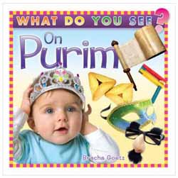What Do You See On Purim