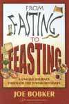 From Fasting to Feasting