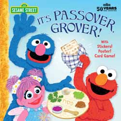 It’s Passover, Grover!