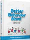 Better Behavior Now!
