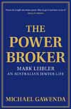 The Powerbroker: Mark Leibler