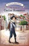 The Secret of Carlos Romanus