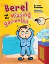 Berel and the Missing Yarmulka