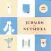 Judaism in a Nutshell