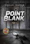 Point Blank - Part 1