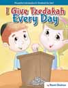 I Give Tzedakah Every Day